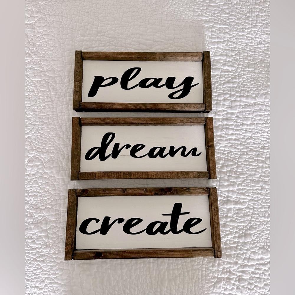 Play, Dream, Create: Wooden Signs